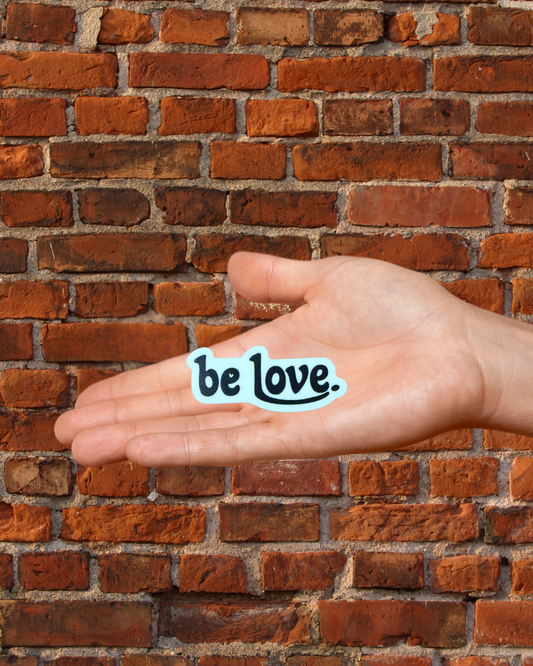 Be Love Sticker